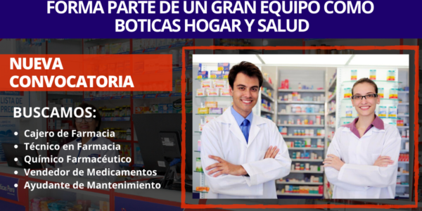 Forma parte de un gran equipo como BOTICAS HOGAR Y SALUD