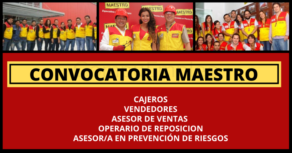 Reconocida empresa MAESTRO PERÚ cuenta con plazas disponibles