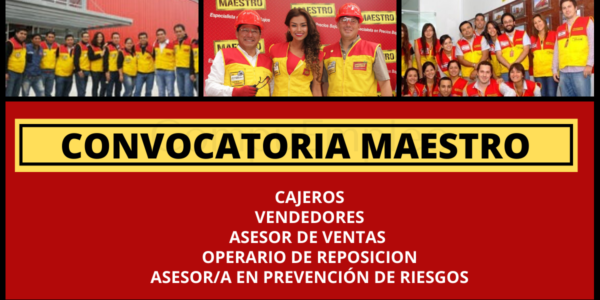 Reconocida empresa MAESTRO PERÚ cuenta con plazas disponibles
