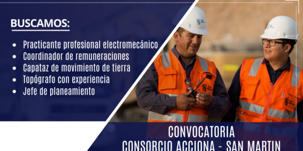 Consorcio Acciona - San Martin se encuentra en la búsqueda de nuevos colaboradores