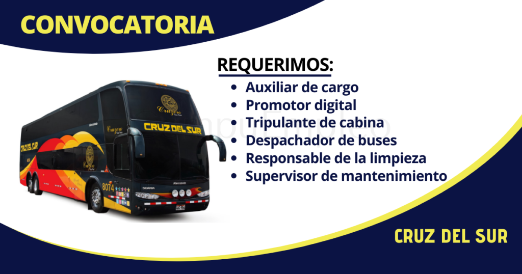 Empresa de transportes CRUZ DEL SUR cuenta con nuevas plazas Empresa de transportes CRUZ DEL SUR cuenta con nuevas plazas