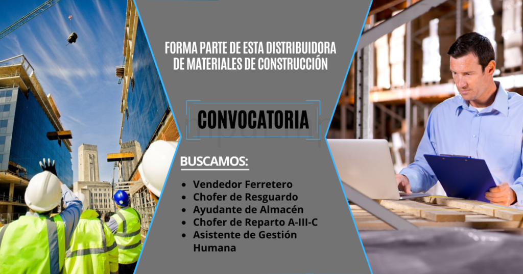 Forma parte de esta reconocida empresa distribuidora de materiales de construcción