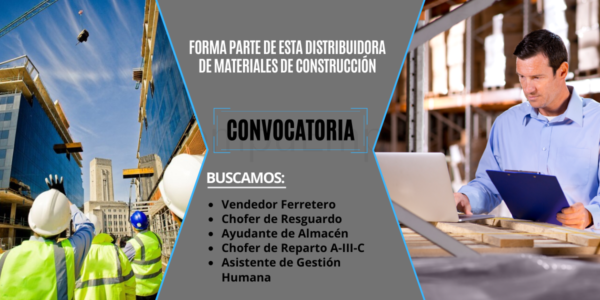 Forma parte de esta reconocida empresa distribuidora de materiales de construcción