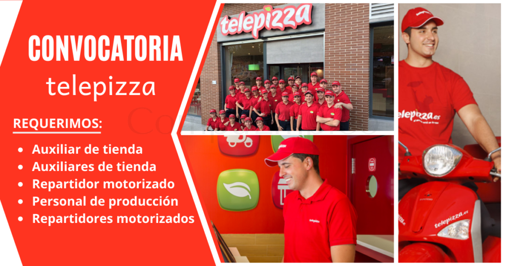 TELEPIZZA se encuentra en la búsqueda de personas con actitud proactiva