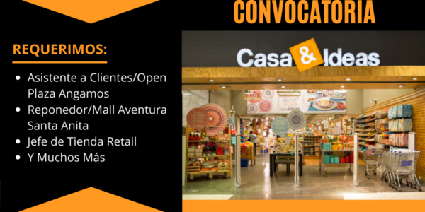 Nuevas y atractivas plazas esperan por ti en CASA & IDEAS