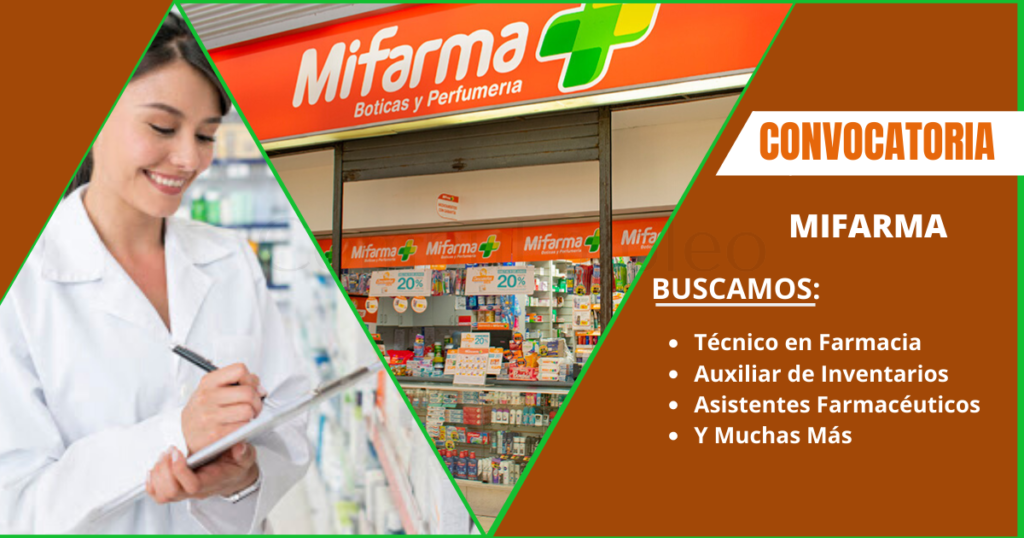 Importante farmacia MIFARMA cuenta con nuevas vacantes libres