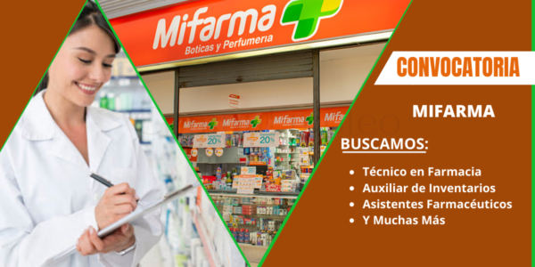 Importante farmacia MIFARMA cuenta con nuevas vacantes libres