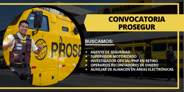 Convocatoria para ser parte de Prosegur la mejor compañía en seguridad integral