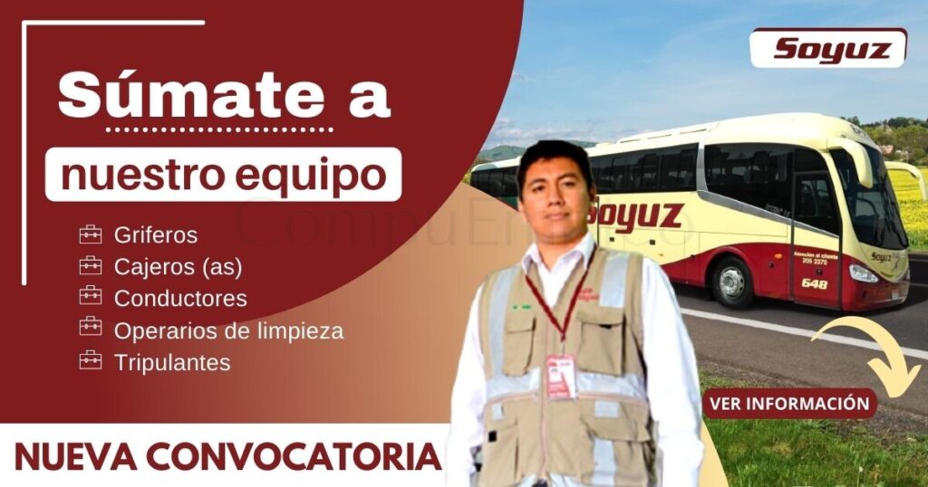 Importante empresa de transporte SOYUZ-PERÚ BUS cuenta con nuevas vacantes