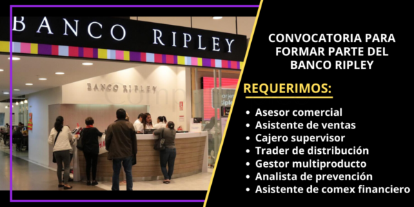 Banco RIPLEY se encuentra en la búsqueda de nuevos colaboradores