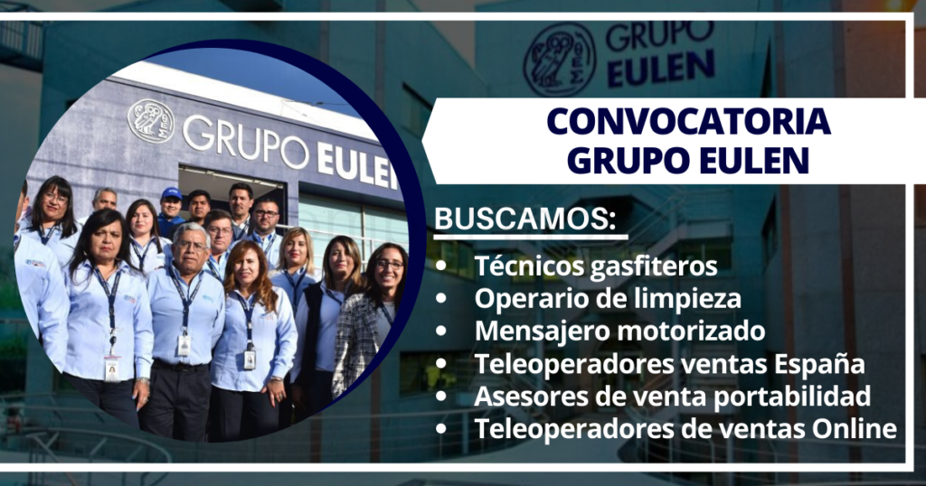 Reciente convocatoria para ser parte del GRUPO EULEN