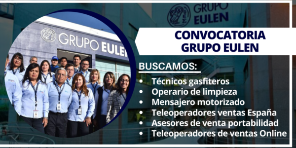 Reciente convocatoria para ser parte del GRUPO EULEN