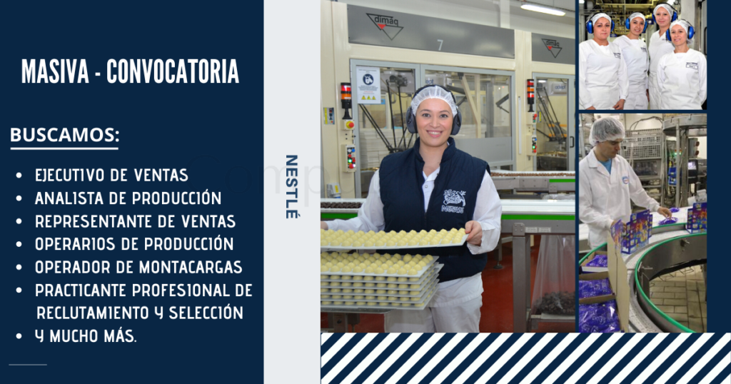 Empresa prestigiosa NESTLÉ cuenta con nuevas plazas