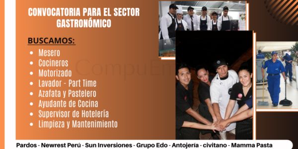 Convocatoria para ser parte de distintas empresas del sector GASTRONÓMICO Convocatoria para ser parte de distintas empresas del sector GASTRONÓMICO