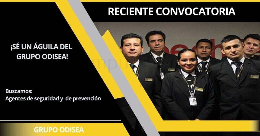 Grupo Odisea abre reciente convocatoria para agentes de prevención, seguridad y más