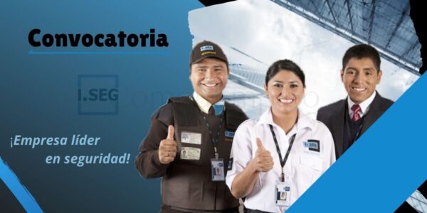 Convocatoria en importante empresa de seguridad ISEG PERÚ