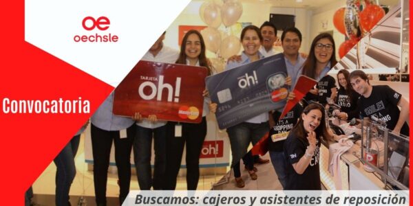 Convocatoria Oechsle para cajeros y asistentes de reposición Convocatoria Oechsle para cajeros y asistentes de reposición