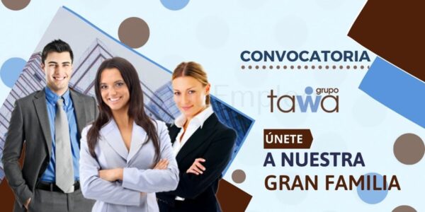 Convocatoria masiva para ser parte del equipo TAWA CONSULTING