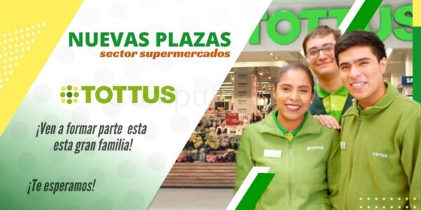 Tottus abre reciente convocatoria para ser parte de su equipo