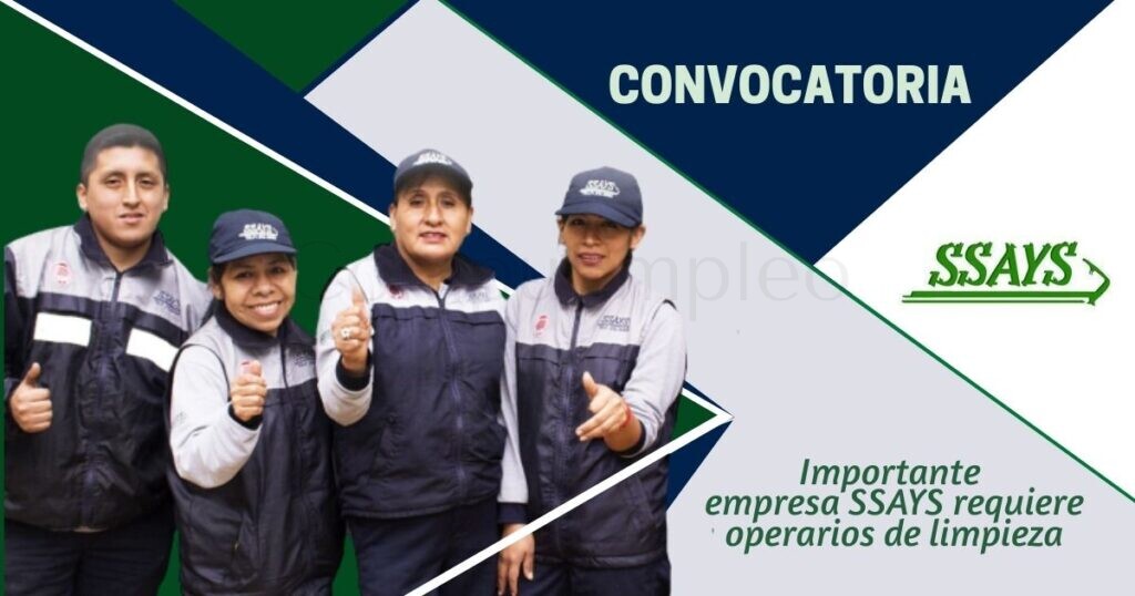 Importante empresa SSAYS requiere operarios de limpieza