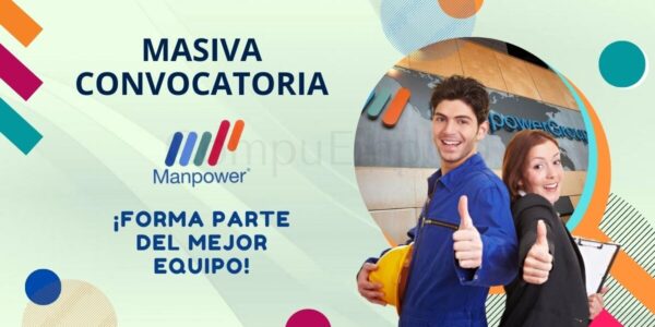Prestigiosa empresa MANPOWER cuenta con nuevas plazas
