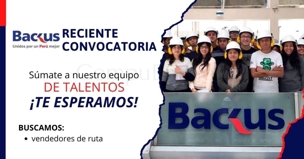 Reciente convocatoria para reconocida industria BACKUS