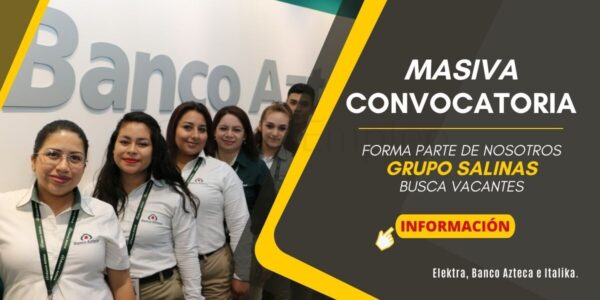 Nueva convocatoria para formar parte del GRUPO SALINAS