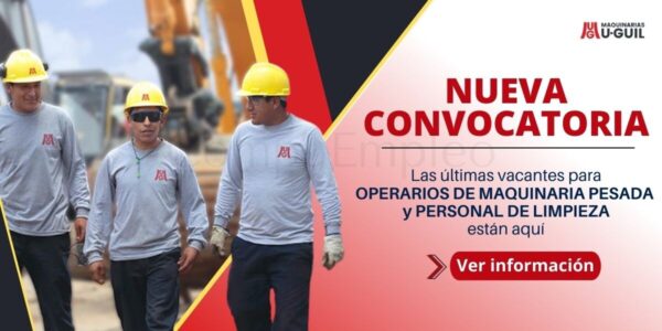 Importante empresa requiere de colaboradores: OPERARIOS DE MAQUINARIA PESADA y PERSONAL DE LIMPIEZA