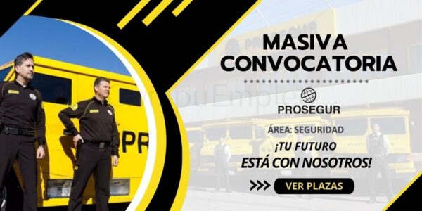 Reconocida empresa en seguridad PROSEGUR cuenta con diferentes vacantes