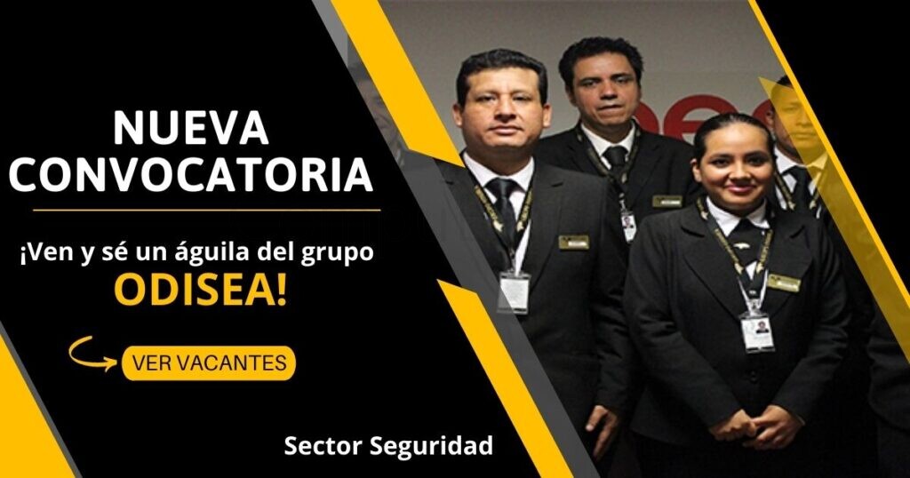 Súmate a la reciente convocatoria que ofrece el GRUPO ODISEA para AGENTES DE SEGURIDAD
