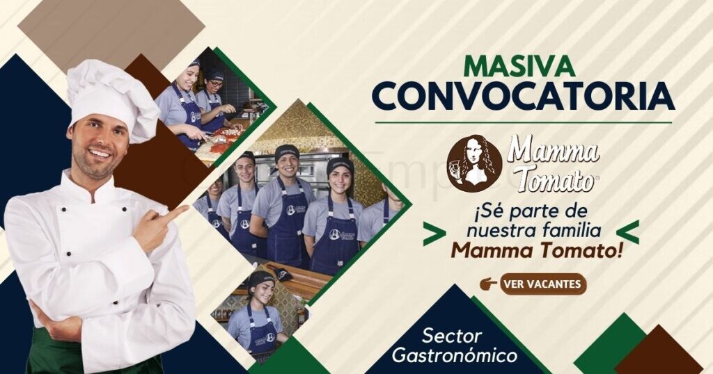 MAMMA TOMATO requiere de personas como tú para ser parte de su equipo gastronómico