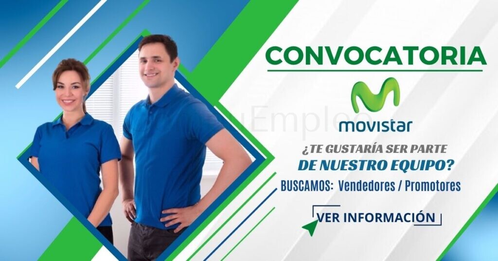 MOVISTAR cuenta con nuevas plazas para vendedores de campo MOVISTAR cuenta con nuevas plazas para vendedores de campo