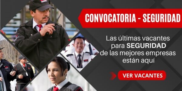 Reconocidas empresas en brindar seguridad SECURITAS y GRUPO MARAT cuenta con nuevas vacantes
