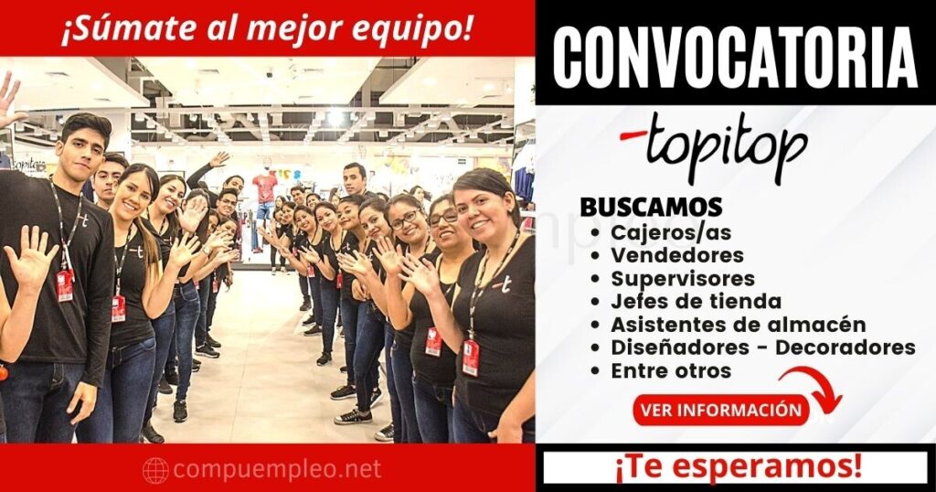 Ven a participar de la nueva convocatoria en reconocida empresa TOPITOP Ven a participar de la nueva convocatoria en reconocida empresa TOPITOP