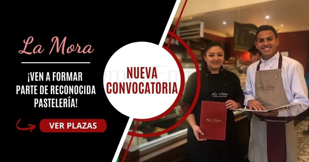 Pastelería LA MORA cuenta con atractivas vacantes libres