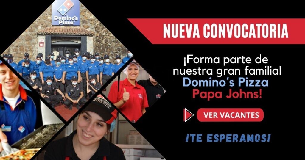 Prestigiosas PIZZERÍAS cuentan con atractivas plazas para diferentes áreas