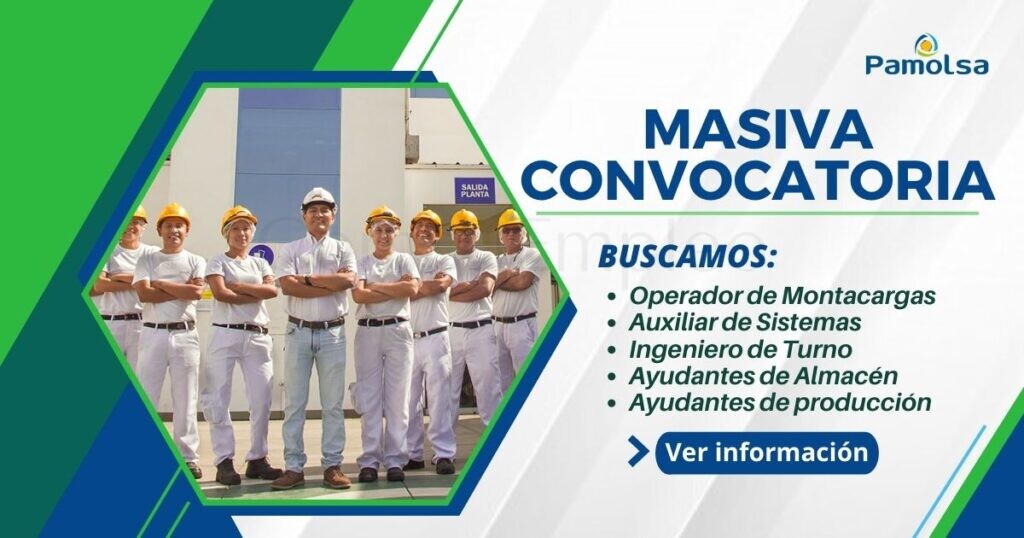 Empresa PAMOLSA cuenta con diferentes plazas libres