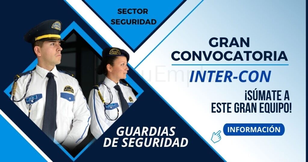 Gran convocatoria en el sector seguridad en prestigiosa empresa INTER-CON Gran convocatoria en el sector seguridad en prestigiosa empresa INTER-CON