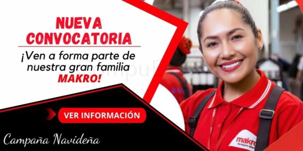 Nueva convocatoria por campaña navideña en tiendas MAKRO