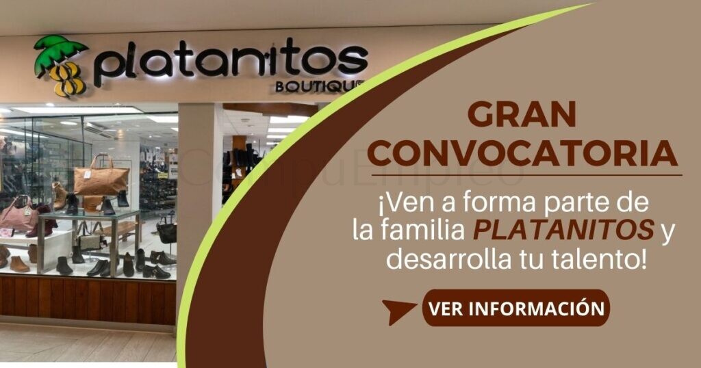 "PLATANITOS BOUTIQUE" abre su reciente convocatoria con atractivas plazas "PLATANITOS BOUTIQUE" abre su reciente convocatoria con atractivas plazas