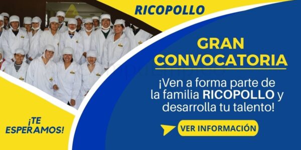 Prestigiosa empresa peruana del sector avícola RICO POLLO requiere de nuevos colaboradores