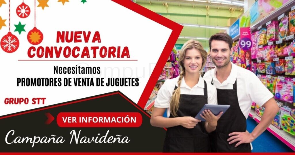 Nuevas vacantes por campaña navideña para PROMOTORES DE VENTA Nuevas vacantes por campaña navideña para PROMOTORES DE VENTA