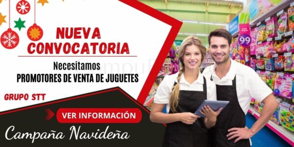 Nuevas vacantes por campaña navideña para PROMOTORES DE VENTA Nuevas vacantes por campaña navideña para PROMOTORES DE VENTA