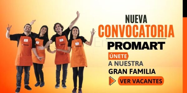 Ven a formar parte de PROMART, son diferentes las vacantes que esperan por ti