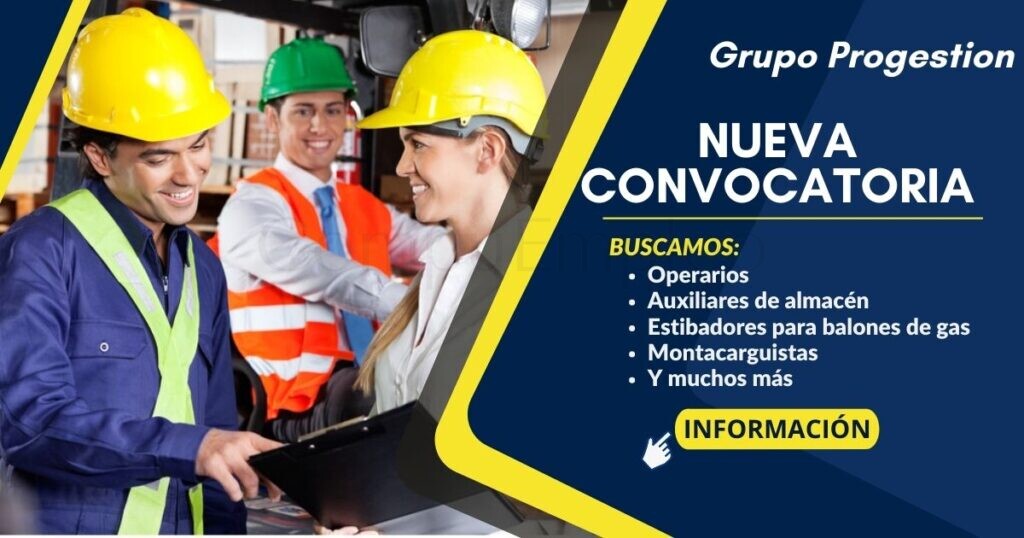 Atractivas plazas del grupo PROGESTION para MONTACARGUISTAS y AUXILIARES DE ALMACÉN
