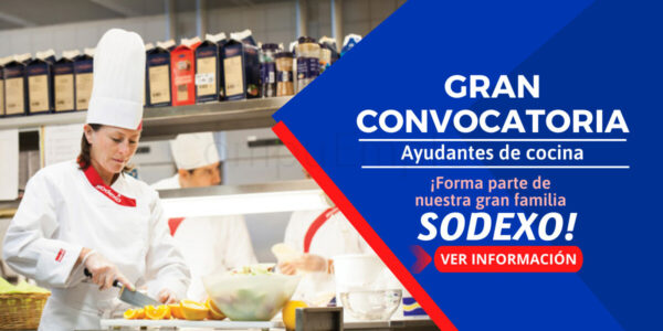 Ven a formar parte de la reciente convocatoria para AYUDANTES DE COCINA por SODEXO