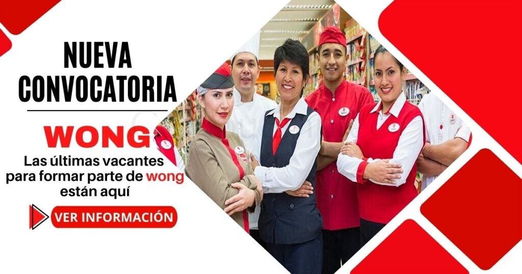 Reconocido supermercados WONG requiere de nuevos talentos