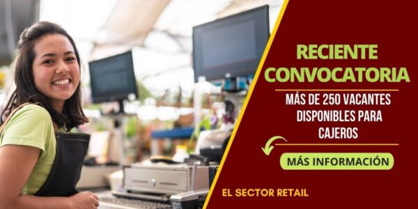 Más de 250 plazas disponibles para CAJEROS en prestigiosas empresas Más de 250 plazas disponibles para CAJEROS en prestigiosas empresas