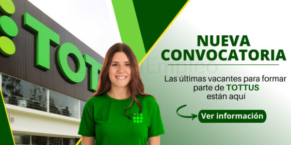 TOTTUS cuenta con nuevas plazas a nivel nacional
