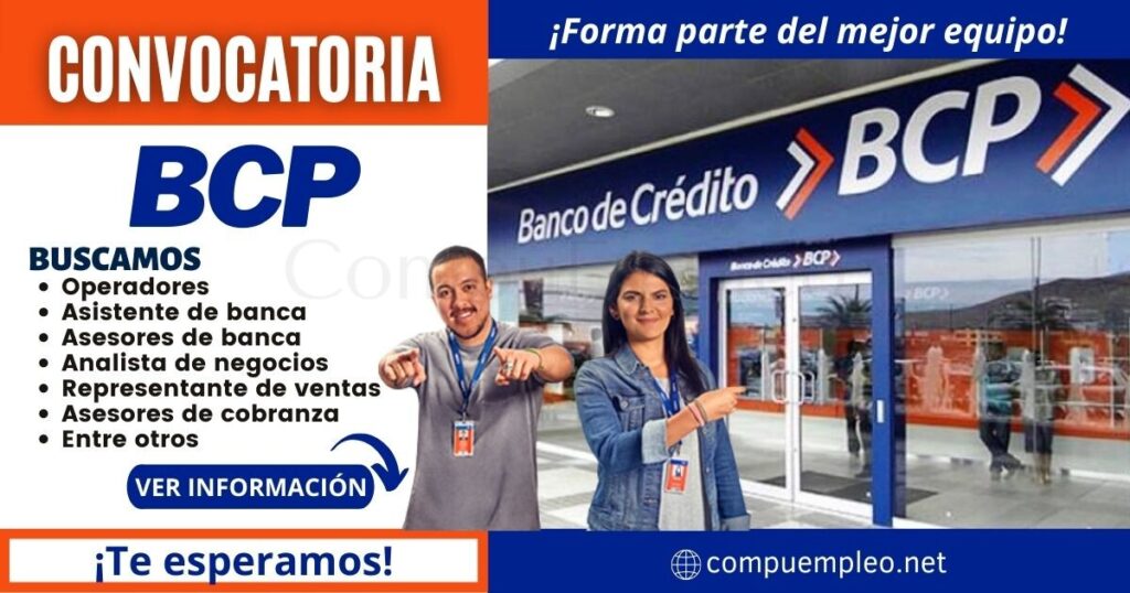 Empleos BCP: empresa requiere de nuevos miembros para su equipo
